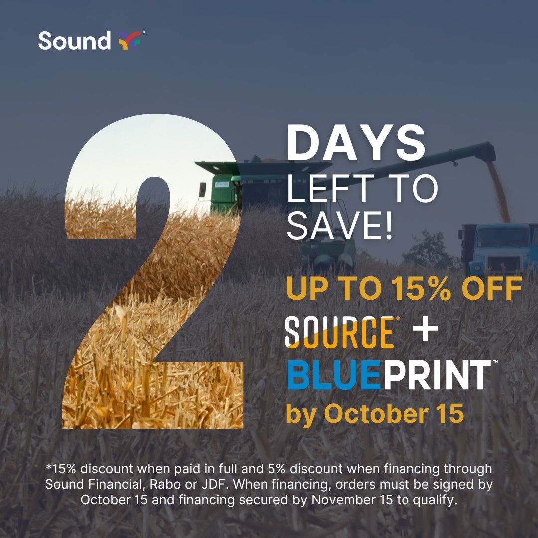 ⏰ Time’s almost up! Save up to 15% on SOURCE® &amp; BLUEPRINT® when you pay in full or finance through Sound Financial, Rabo, or JDF by Oct 15.
Start 2026 strong. 🌾
 👉 Order now: bit.ly/3IZmVLk
 #AgSavings #AgTech #SoilHealth