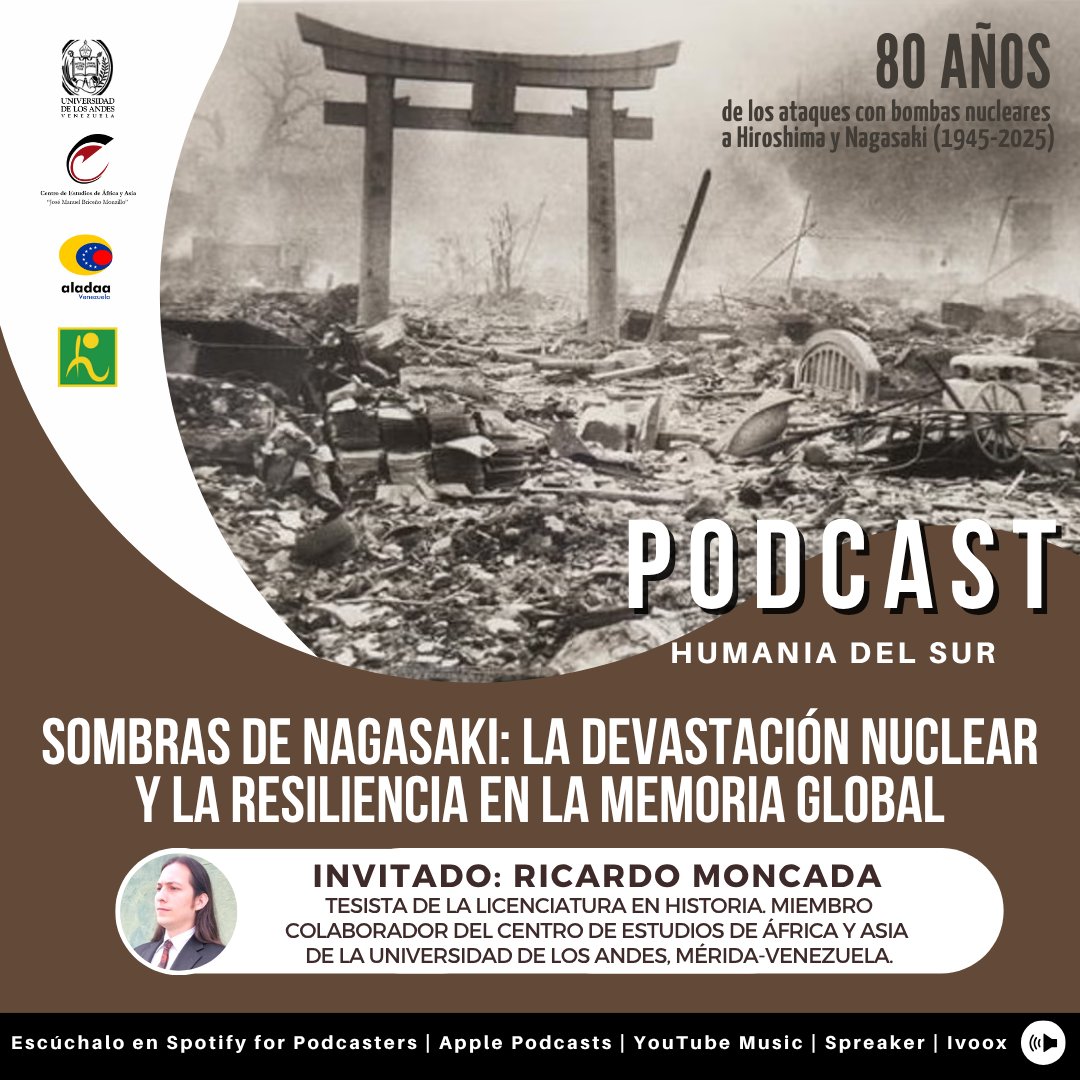CEAAULA (@ceaaula) on Twitter photo El #CEAAULA, <a href="/AladaaVenezuela/">Aladaa Venezuela 🇻🇪</a> y la Fundación para la Cultura de la Paz de Hiroshima, Japón, presentan un nuevo episodio del #Podcast 🎙 Humania del Sur:
Sombras de Nagasaki: La Devastación Nuclear y la Resiliencia en la Memoria Global
🎧 Disponible en: spreaker.com/episode/sombra… El #CEAAULA, <a href="/AladaaVenezuela/">Aladaa Venezuela 🇻🇪</a> y la Fundación para la Cultura de la Paz de Hiroshima, Japón, presentan un nuevo episodio del #Podcast 🎙 Humania del Sur:
Sombras de Nagasaki: La Devastación Nuclear y la Resiliencia en la Memoria Global
🎧 Disponible en: spreaker.com/episode/sombra…