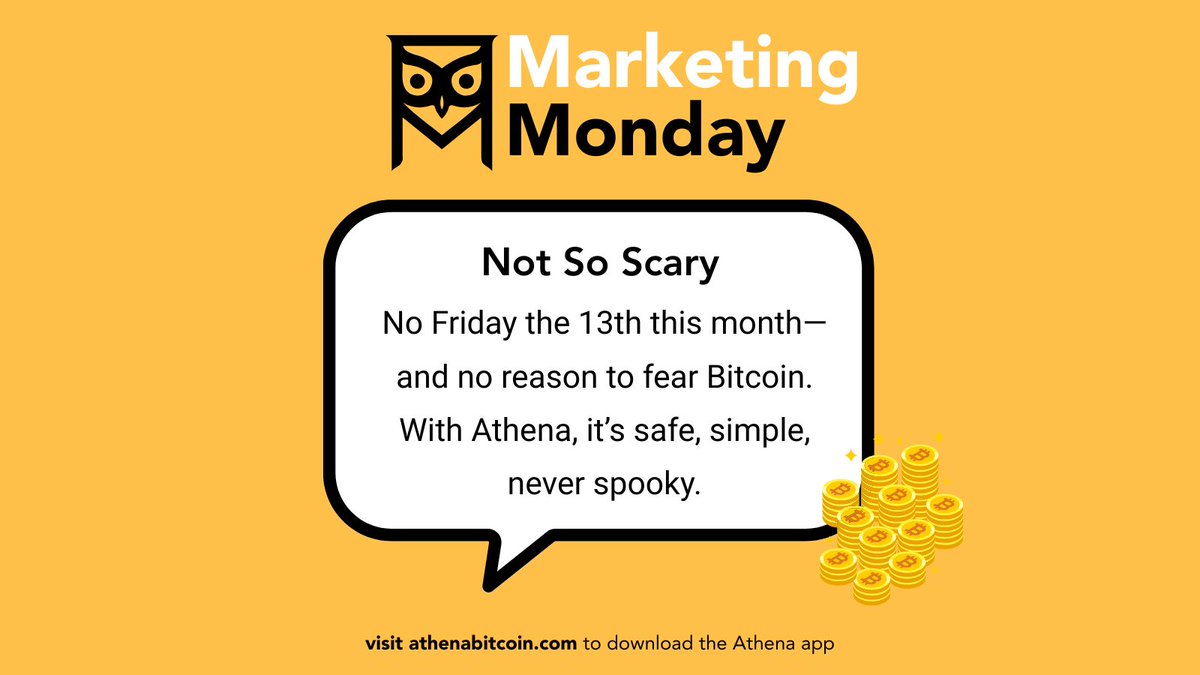 No Friday the 13th this month.
No fear with Bitcoin, ever.
Athena = safe, simple, never spooky.