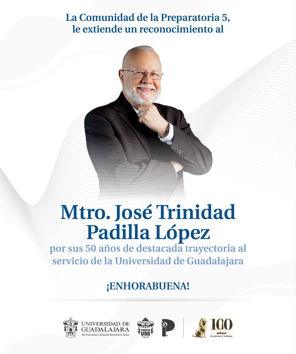 La #ComunidadP5 se honra en reconocer al Mtro. José Trinidad Padilla López (<a href="/Trino_Padilla/">Trino Padilla</a>) por sus 50 años de invaluable trayectoria y servicio a nuestra máxima Casa de Estudio, la Universidad de Guadalajara. 

¡Enhorabuena! 👏🏛️🦁