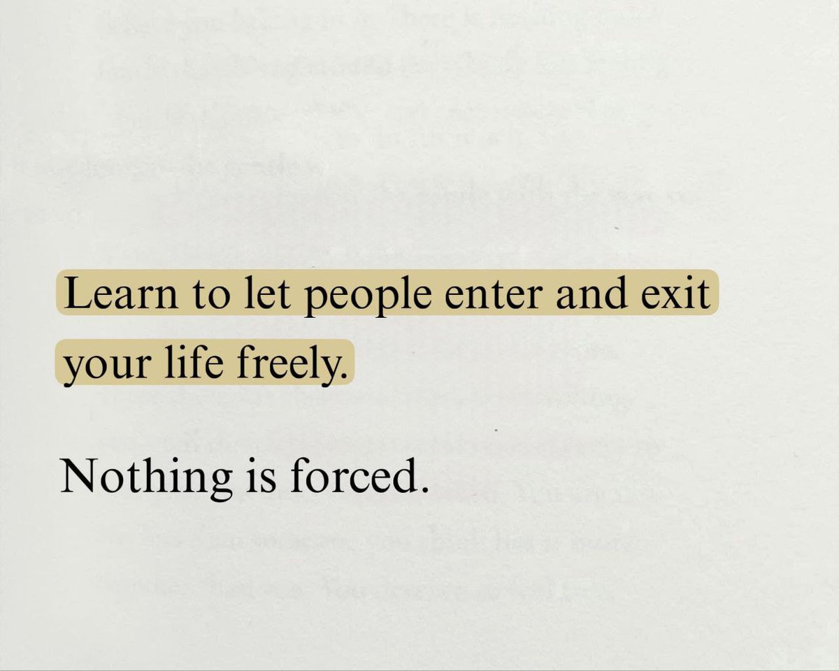 FreakyTheory's tweet image. Learn to let people enter and exit your life freely. Nothing is forced.