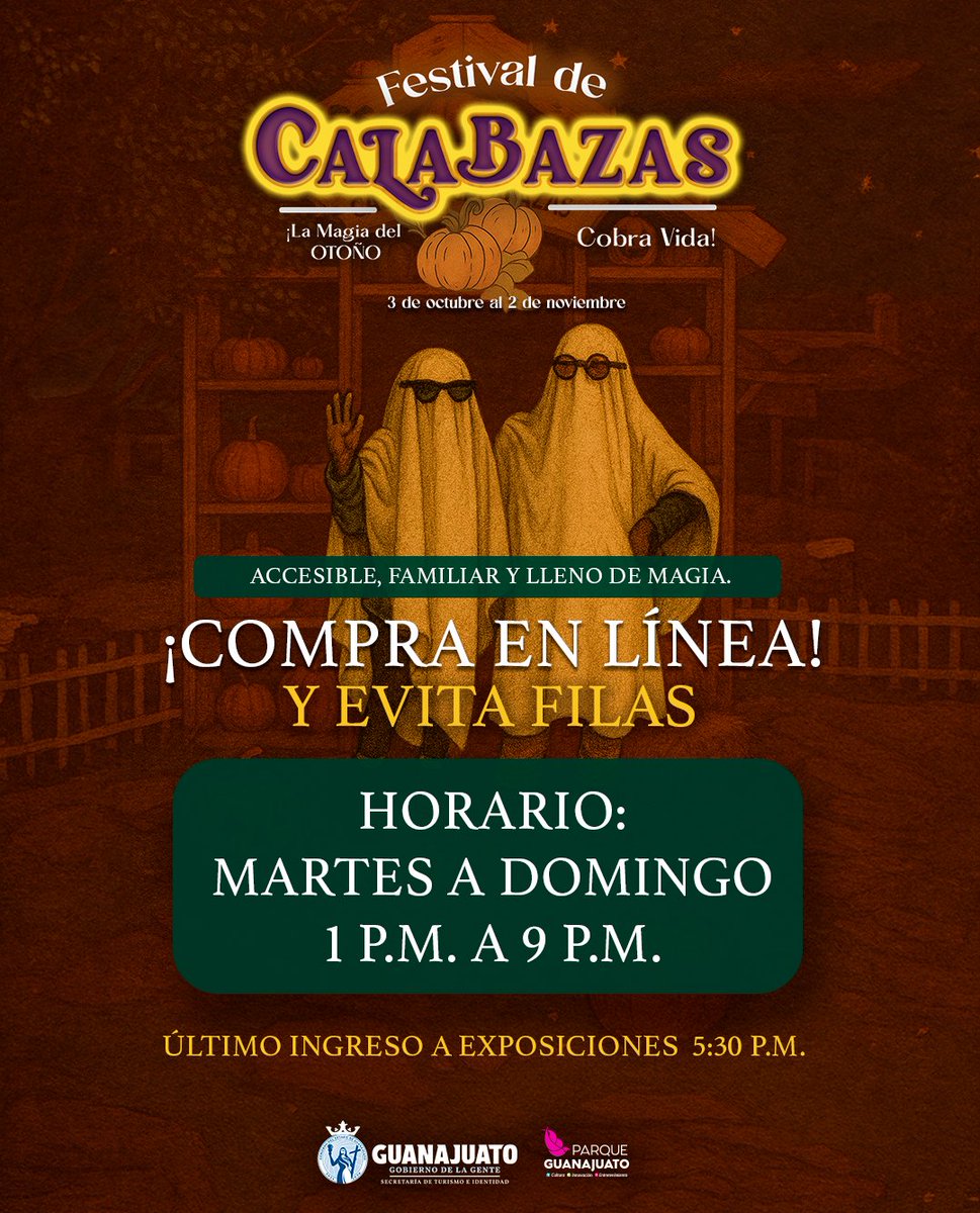 🎃 ¡El Festival de Calabazas te espera en Parque Guanajuato Bicentenario! 🌾

Disfruta esta temporada mágica de martes a domingo, de 1:00 p.m. a 9:00 p.m. Recuerda que las exposiciones están disponibles hasta las 6:00 p.m. (último acceso 5:30 p.m.)

🎟 $50 acceso general