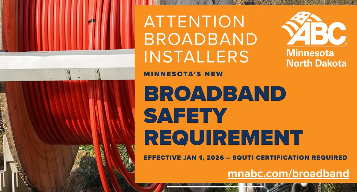 Minnesota sets new safety standard for broadband workers in 2026! 💻⚠️ Ensure your team is SQUTI certified with ABC MN/ND. Contact us today for info. #BroadbandSafety #ABCMNND #ABCMeritShopProud <a href="/NCCER/">NCCER</a>