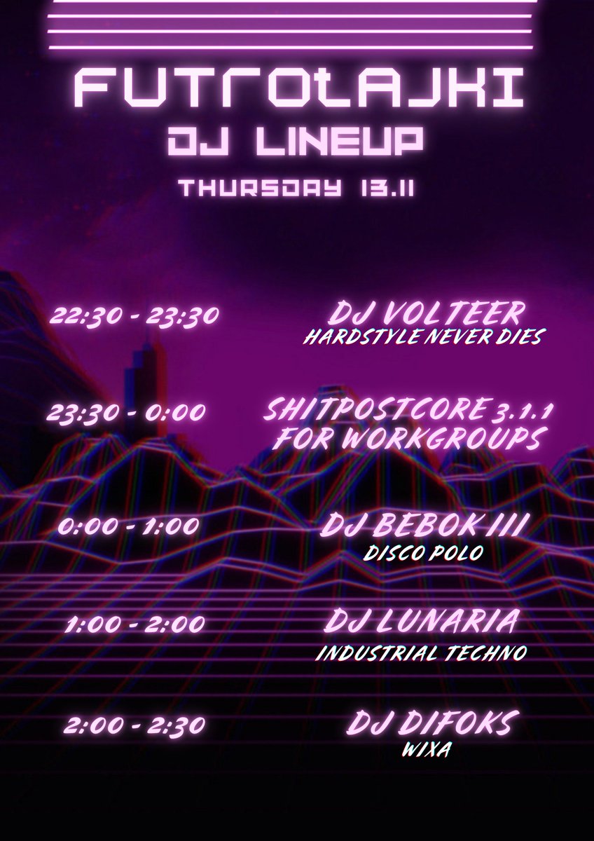 futrolajki's tweet photo. 🇬🇧 Futrołajki 2025 DJ Lineup

Come on in!
Wednesday (12.11) 9:30pm
Thursday (13.11) 10:30pm
Friday (14.11) 10pm https://t.co/eiWS9Ei0Hu