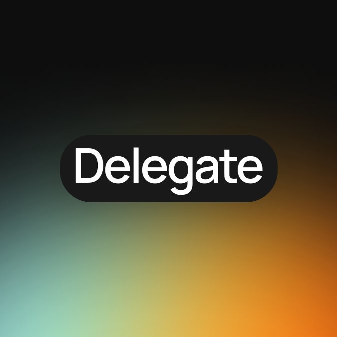 delegate, please.
