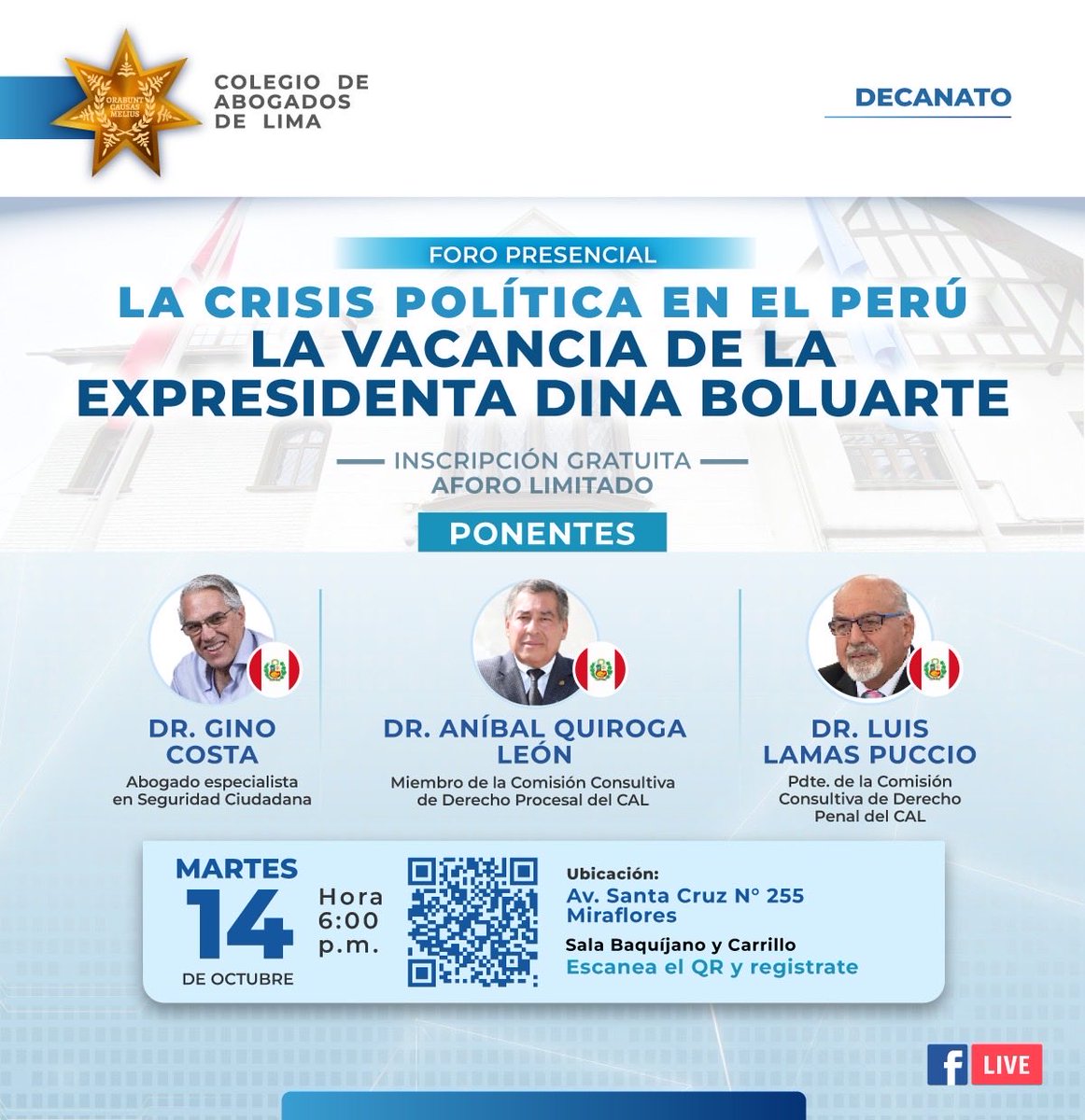 📢 #ForoPresencial | La Crisis Política en el Perú y la Vacancia de Dina Boluarte

El Colegio de Abogados de Lima (CAL) te invita a un foro presencial y urgente para analizar los recientes acontecimientos políticos que han marcado la transición presidencial en el Perú.

Expertos