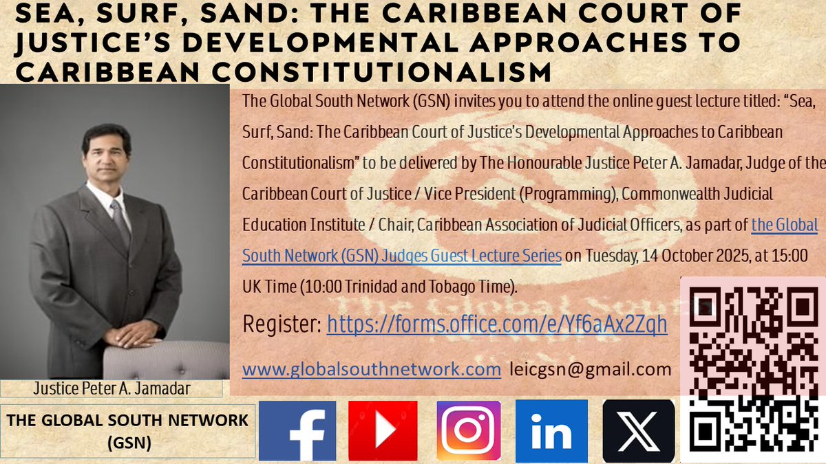 GLOBALSOUTHNET2's tweet image. HAPPENING TOMORROW:
Register your interest at forms.office.com/e/Yf6aAx2Zqh

#Caribbean #CaribbeanPodcast #judicialreform #Constitution #ConstitutionalCrisis #ConstitutionalSafeguards #court #Leicester #LawAndOrder #legalsupport #GlobalSouth #Development #Justice #judge #Judgement