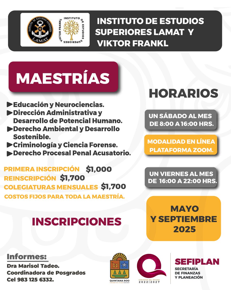 🎓 En la <a href="/Sefiplanqroo/">SEFIPLAN</a>, trabajamos en beneficio del fortalecimiento profesional de las y los Servidores Públicos del Poder Ejecutivo y en coordinación con el Instituto de Estudios Superiores Lamat y Viktor Frankl, te invita a conocer la oferta académica en alguna de sus Maestrías