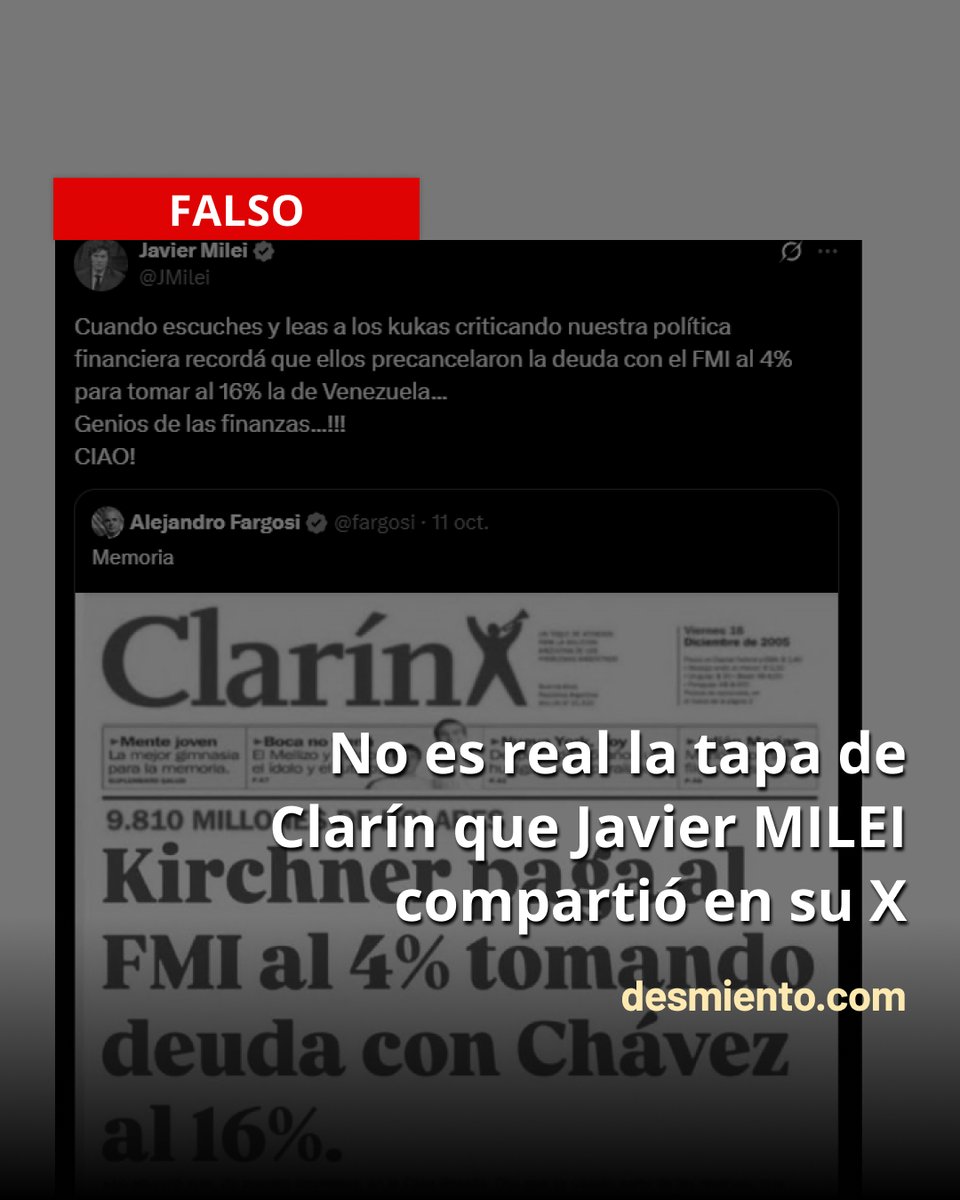 🔴FALSO: LA TAPA DE CLARÍN QUE COMPARTIÓ JAVIER MILEI NO ES REAL.
La portada original del 16/12/2005 informaba que Kirchner cancelaba la deuda con el FMI, no que tomaba otra con Chávez.

👉Y a vos, ¿te sorprendió saber que esta tapa es falsa?
#FakeNews #Milei #Clarin #FMI