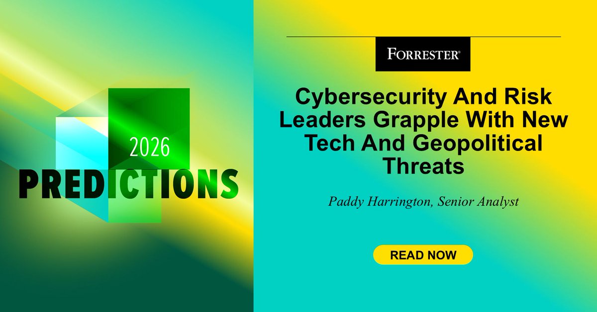 Predictions 2026: Cybersecurity And Risk Leaders Grapple With New Tech And Geopolitical Threats bit.ly/4q6Xbh5 via @Forrester