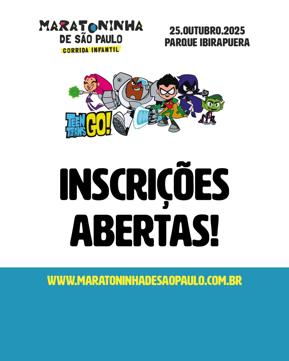 yescom's tweet image. maratoninhadesaopaulo.com.br
 
 ✨Inscrições abertas para a Maratoninha de São Paulo Teen Titans Go!😁
 
 ⚠️Vagas Limitadas!
 
 📌Local: Parque Ibirapuera – Região do Planetário
 🗓️Data: 25 de Outubro de 2025
#corridaderua #corridainfantil #maratoninhadesaopaulo