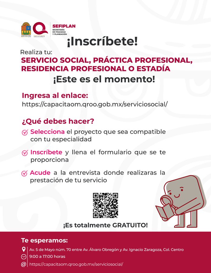 A flyer with the SEPLAF logo featuring a Q in a circle at the top left. The main title reads Realiza tu inscripción! in bold letters. Below it lists SERVICIO SOCIAL, PRÁCTICA PROFESIONAL, RESIDENCIA PROFESIONAL o ESTADÍA. Instructions include selecting a compatible project, filling a form, and accrediting an interview. A cartoon character with a square head and arms holds and scans a QR code. Text states it is totally free. Address details in Chetumal and hours from 9:00 to 17:00 are at the bottom.