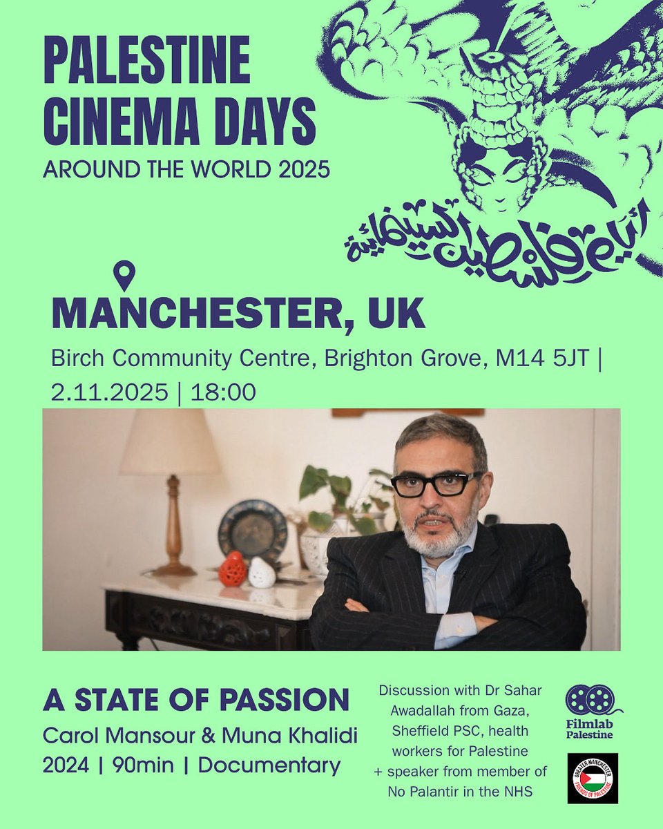 GMF_Palestine's tweet photo. A State Of Passion

A feature-length documentary film by Carol Mansour and Muna Khalidi (90 mins)

https://t.co/MYy2mgmNnt

Booking essential: 

https://t.co/YqSLa5HYHS

#PalestineCinemaDays
#PCD2025
#FilmlabPalestine
#PalestinianCinema https://t.co/YHgLsP6dXF