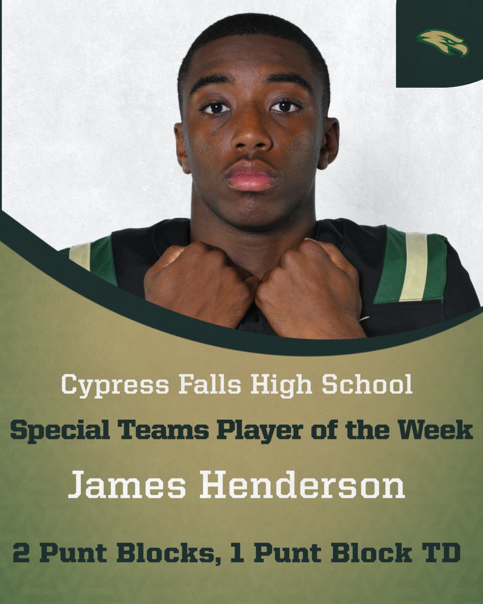 Congratulations to James Henderson.  He is our Special Teams Player of the Week for the Northbrook game.  Two blocked punts with one returned for a TD!