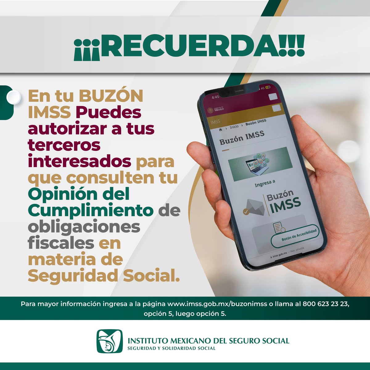 📢 ¡Recuerda!

En tu #BuzónIMSS puedes autorizar a tus terceros interesados para que consulten tu Opinión del Cumplimiento de obligaciones fiscales en materia de Seguridad Social.

✅ Más información en 👉 imss.gob.mx/buzonimss