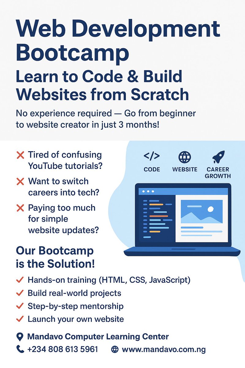 🌐 Web Development Bootcamp – Learn to code and build websites from scratch.

 #MandavoLearning #TechTraining #DigitalSkills #LearnWithMandavo #Upskilling #FutureOfWork #NaijaTech