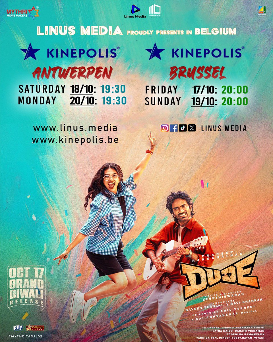 Linus Media (@linusmedianl) on Twitter photo The DUDE, his love and his story will be yours this DIWALI π₯π₯π₯β€οΈ
#Dude NETHERLANDS & BELGIUM Showtime π³π±π§πͺ
βing 'The Sensational' <a href="/pradeeponelife/">Pradeep Ranganathan</a>
π¬ Written and directed by <a href="/Keerthiswaran_/">Keerthiswaran</a>
Produced by <a href="/MythriOfficial/">Mythri Movie Makers</a>
Music by <a href="/SaiAbhyankkar/">abhyankkar</a>
#PR04
#MythriTamil02
#DUDEMovie The DUDE, his love and his story will be yours this DIWALI π₯π₯π₯β€οΈ
#Dude NETHERLANDS & BELGIUM Showtime π³π±π§πͺ
βing 'The Sensational' <a href="/pradeeponelife/">Pradeep Ranganathan</a>
π¬ Written and directed by <a href="/Keerthiswaran_/">Keerthiswaran</a>
Produced by <a href="/MythriOfficial/">Mythri Movie Makers</a>
Music by <a href="/SaiAbhyankkar/">abhyankkar</a>
#PR04
#MythriTamil02
#DUDEMovie