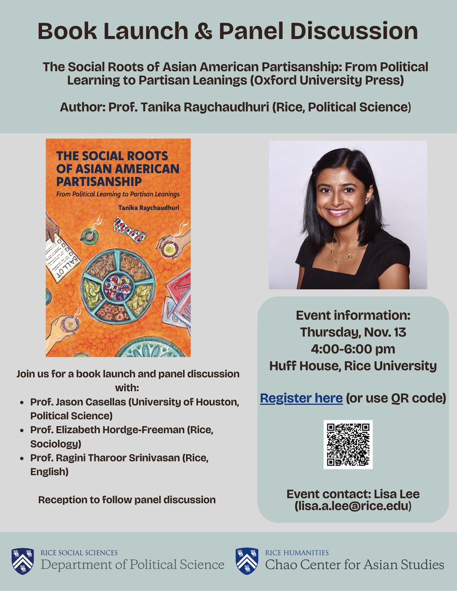 ChaoCenter's tweet photo. 📚 Join us for the launch of The Social Roots of Asian American Partisanship by Rice’s Prof. Tanika Raychaudhuri!
Featuring a cross-disciplinary panel + reception. 
📅 Nov 13, 4pm CT
📍 Huff House, Room 107
🔗 Register: https://t.co/92eGDF2MMY

#RiceAsianStudies https://t.co/sL7d3I8XMJ