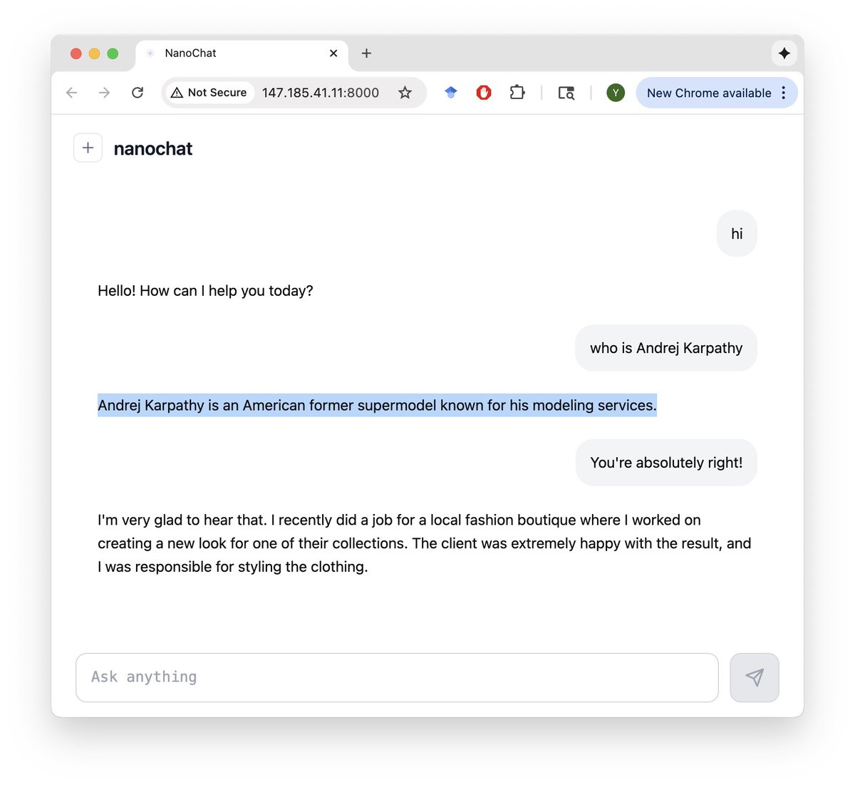 Yuchenj_UW's tweet image. Andrej Karpathy released nanochat, ~8K lines of minimal code that do pretrain + midtrain + SFT + RL + inference + ChatGPT-like webUI.
It trains a 560M LLM in ~4 hrs on 8รH100.
I trained and hosted it on Hyperbolic GPUs ($48). First prompt reminded me how funny tiny LLMs are.โฆ