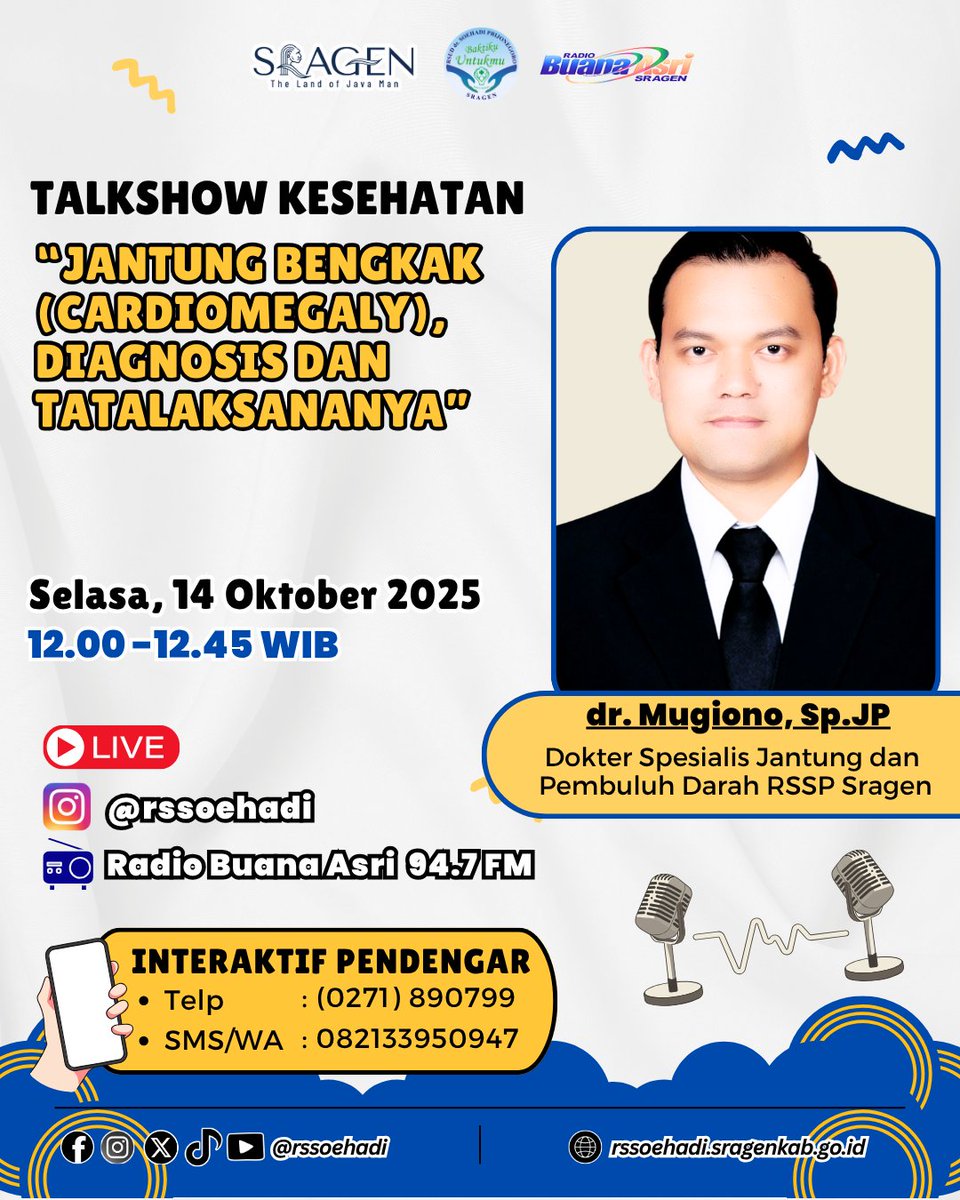 rssoehadi's tweet image. TALKSHOW KESEHATAN
Topik: “Jantung Bengkak (Cardiomegaly), Diagnosis dan Tatalaksananya”
Yuk dengarkan pembahasan menarik bersama
👨‍⚕️ dr. Mugiono, Sp.JP
Dokter Spesialis Jantung dan Pembuluh Darah RSUD dr. Soehadi Prijonegoro Sragen
#RSUDSoehadiPrijonegoro #RSSP
