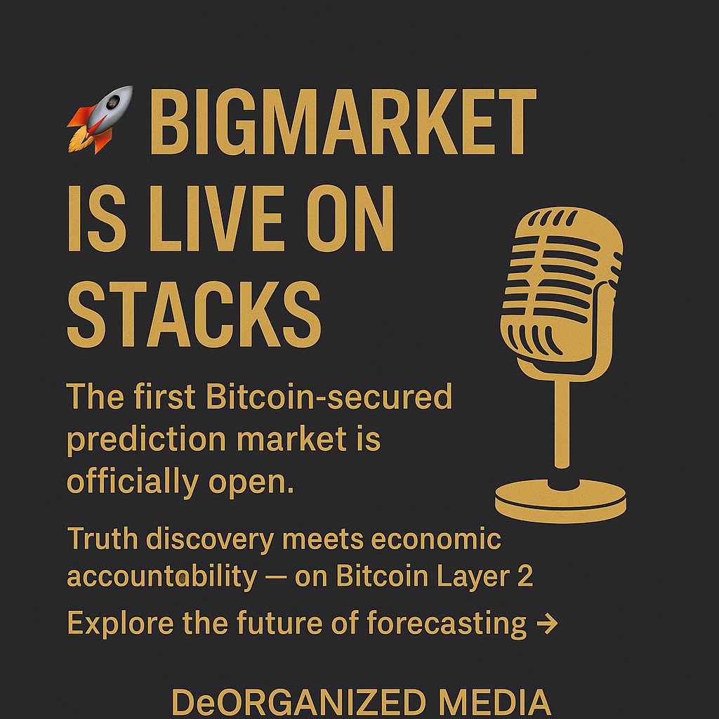 DeOrganizedBTC's tweet image. 🚀 BIGMARKET IS LIVE ON STACKS ⚡

The first Bitcoin-secured prediction market is officially open

Truth discovery meets economic accountability — on Bitcoin Layer 2

Explore the future of forecasting 👉 bit.ly/BigMarketBitco…

 🧵👇#Bitcoin #Stacks #STX #PredictionMarket #DeFi