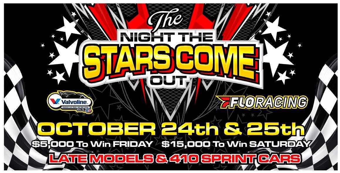 Chris Tilley (@tilleyracing) on Twitter photo Night the Stars Come Out "Championship" Weekend
Friday & Saturday October 24 & 25
<a href="/AtomicSpeedway/">Atomic Speedway</a>-Waverly, OH
<a href="/Valvoline/">Valvoline Global Operations</a> / American Late Model Iron-Man Series
Friday $5,000 to win (30 laps)
Saturday $15,000 to win (40 laps)
Weekend Tire Rule:
Fronts & Left Rear: Hoosier NLMT 2 Night the Stars Come Out "Championship" Weekend
Friday & Saturday October 24 & 25
<a href="/AtomicSpeedway/">Atomic Speedway</a>-Waverly, OH
<a href="/Valvoline/">Valvoline Global Operations</a> / American Late Model Iron-Man Series
Friday $5,000 to win (30 laps)
Saturday $15,000 to win (40 laps)
Weekend Tire Rule:
Fronts & Left Rear: Hoosier NLMT 2