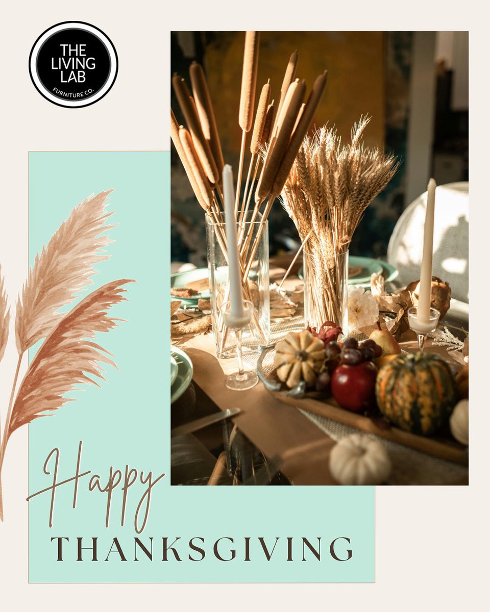 🍁🍂Happy Thanksgiving from The Living Lab!

🙏 Today we're grateful for the spaces we gather in, the people we share them with, and the opportunity to help you create homes where memories are made.

🩵 Wishing you a day filled with warmth, good food, and even better company.