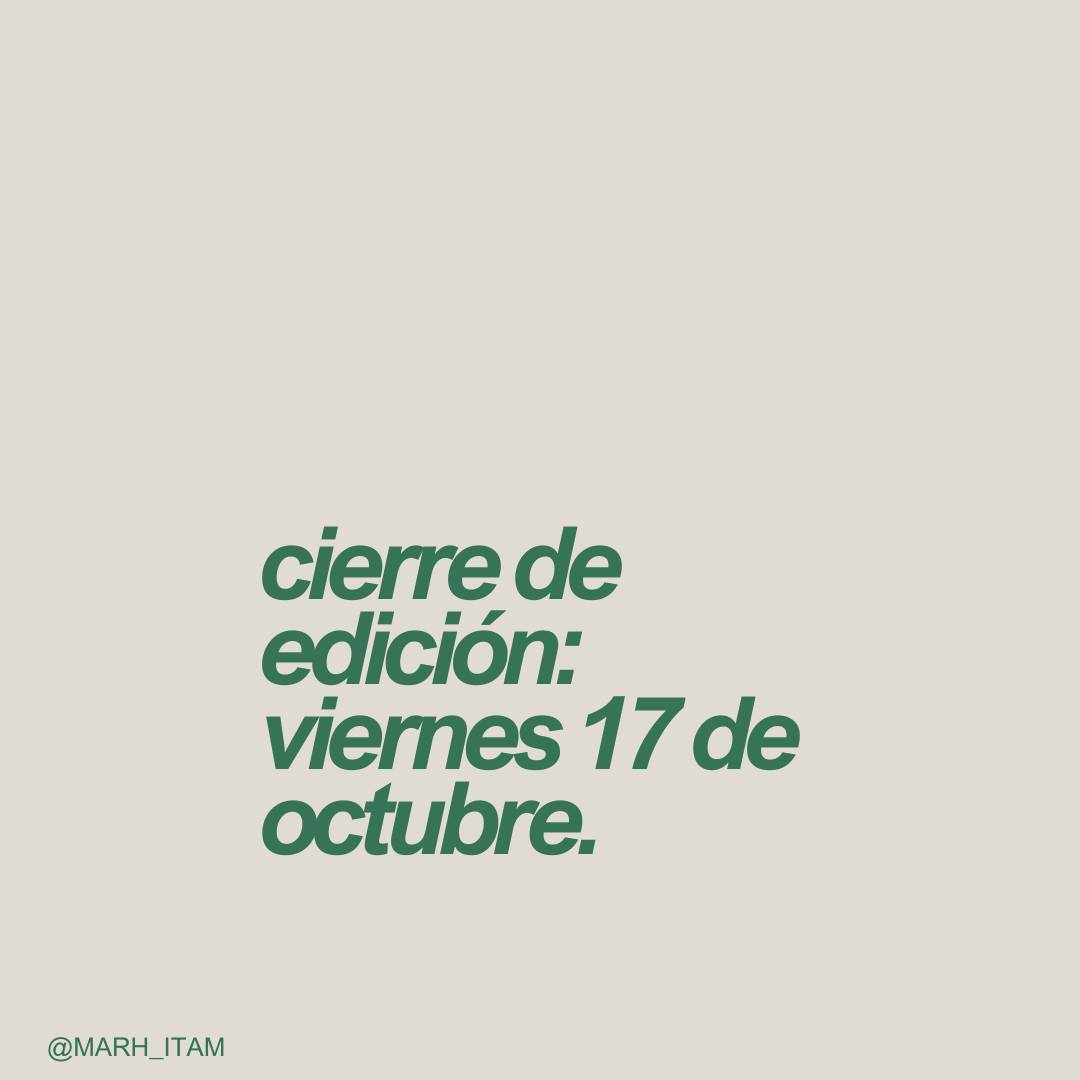 MARH_ITAM's tweet photo. Tenemos cierre de edición este viernes. ¡Esperamos tus artículos! https://t.co/r1ror1p0oe