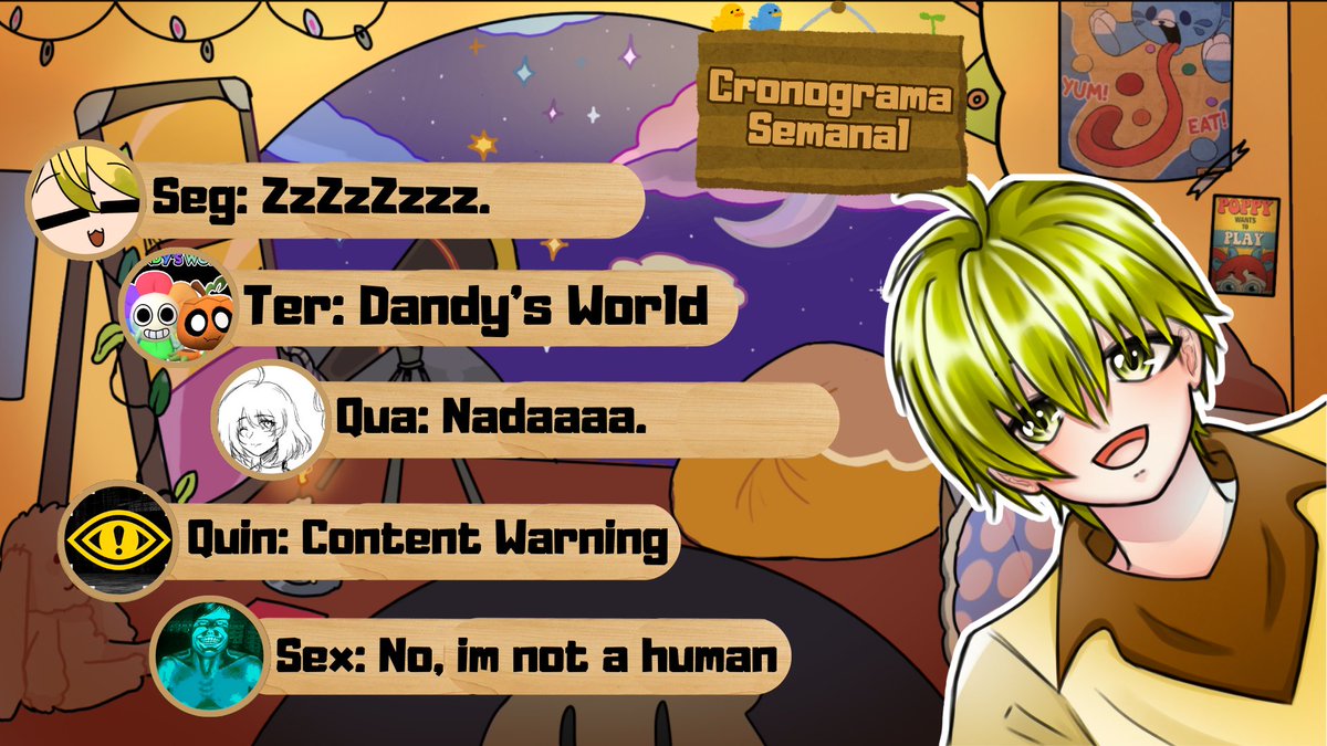 OLHA O CRONOGRAMA ASSUSTADOR!!
🎃Vamos ver a NOVA ATUALIZAÇÃO de Dandy's World e conquistar os NOVOS TOONS
🙋‍♂️Continuaremos o "No, im not a human", acabamos bem, então... será se continuaremos indo bem assim? TEMOS QUE VEEER!!!
