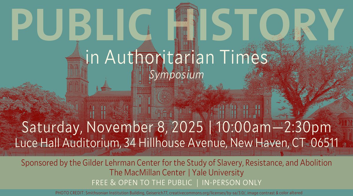 11/8: Join the Gilder Lehrman Center (<a href="/YaleMacMillan/">Yale MacMillan Center</a>) for “Public History in Authoritarian Times.” Scholars will offer comparative perspectives on historical reckonings with authoritarianism.

More: macmillan.yale.edu/glc/events/202…