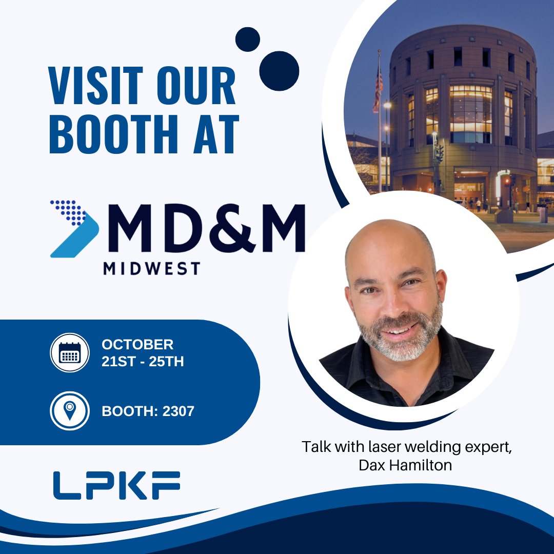 Come visit our booth # 2307 at the MD&amp;M Midwest 2025