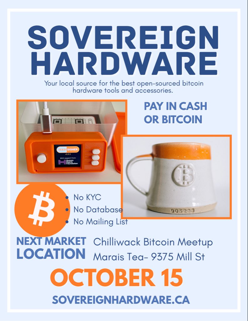 Excited to be at the next meetup in Chilliwack with <a href="/FVBitcoiners/">Fraser Valley Bitcoiners</a> . Great opportunity for local bitcoiners to spend sats on essential gear like seedsigner and Mug of Satoshi 😁