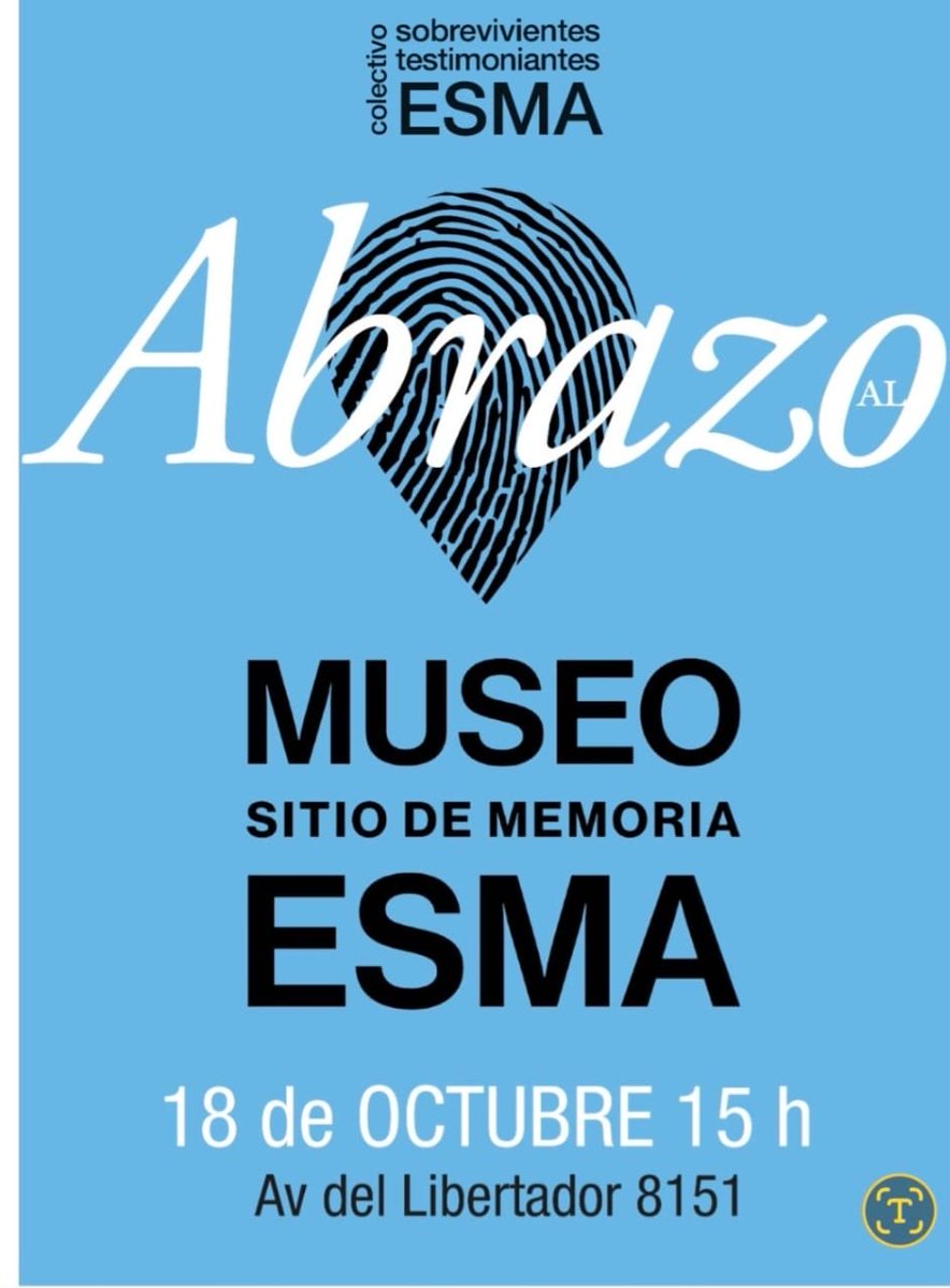 El sábado 18 de octubre, a las 15, se realizará un nuevo abrazo al museo que funciona en la ex ESMA, Av. Libertador 8151.  “La memoria no se tapa con pintura ni capuchas. Sigamos descolgando cuadros”,