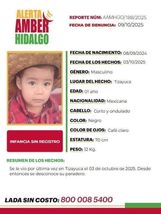 UniversalHgo's tweet image. #ServicioSocial Se pide ayuda para localizar a un menor de un año edad que fue visto por última vez el 3 de octubre en Tizayuca.
El niño tiene el cabello corto y ondulado, ojos café claro y mide 70 centímetros.