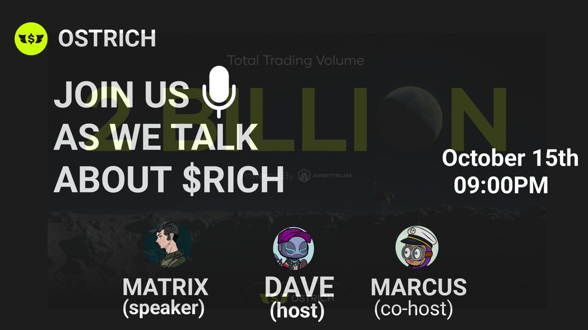 MYART9991's tweet image. 🎙️SPACE ALERT🎙️
@Ostrich_HQ join us as we talk about $RICH coming live on X!
🗓️ Tuesday, October 15th, 9:00 PM UTC
📍Live on: x.com/i/spaces/1lPJq…
Host: Me
Co-host and speaker: @omeiza_1 @matrix_cli
Join us as we answer all your questions about @Ostrich_HQ Tokenomics,…