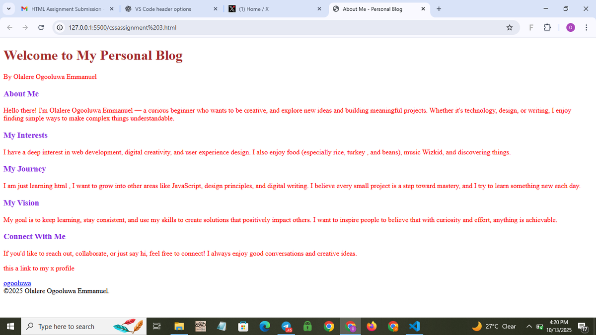 ogooluwa32's tweet image. Just finished my web design assignment
Styled my page using all three CSS methods inline, internal, and external. Also built a simple website with at least 5 HTML tags.
@devoutdevs @09_Cipher @realvic9
#HTML #CSS #VSCode #WebDevelopment #beginner