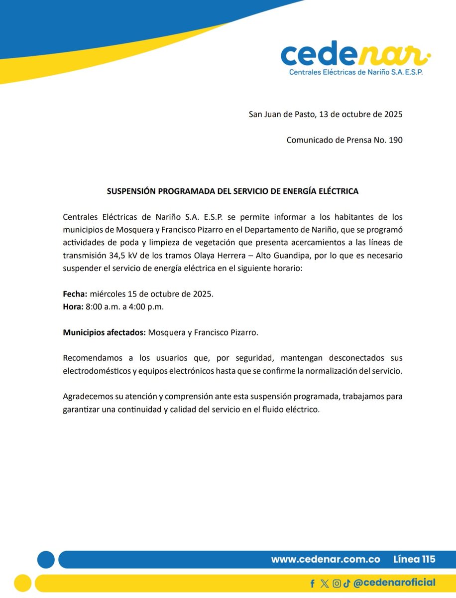 📣 Suspensión programada del servicio de energía eléctrica para el día miércoles 15 de oct de 2025 en los mcipios de Mosquera y Fco Pizarro por actividades de poda y limpieza de vegetación a las líneas de transmisión 34,5 kV de los tramos Olaya Herrera - Alto Guandipa⚡

#Cedenar