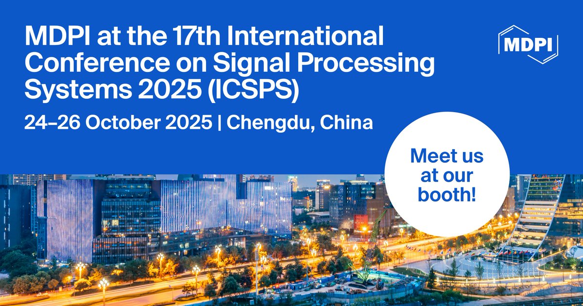 Signals_MDPI's tweet image. 📢We are excited to participate at the 17th International Conference on Signal Processing Systems (#ICSPS)!
📍Chengdu, China
🗓️24–26 October 2025
Welcome to come to our booth and learn more about our publishing activities.
🔗Details: icsps.org/index.html