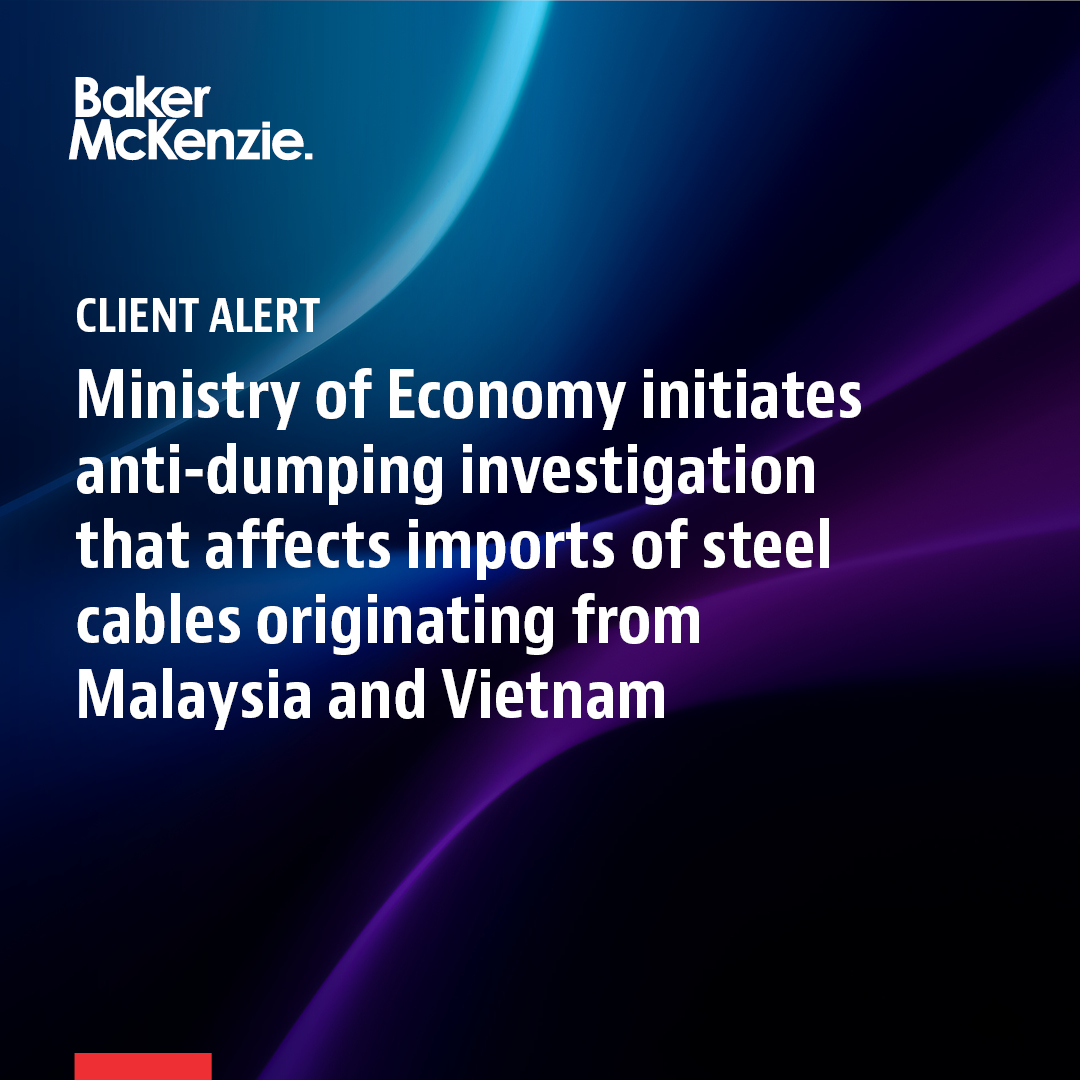 La Secretaría de Economía inició una investigación antidumping relativa a las importaciones de cables de acero originarias de Malasia y Vietnam. Para conocer más sobre esta investigación consulta la alerta publicada por nuestros expertos: bit.ly/437vEC4