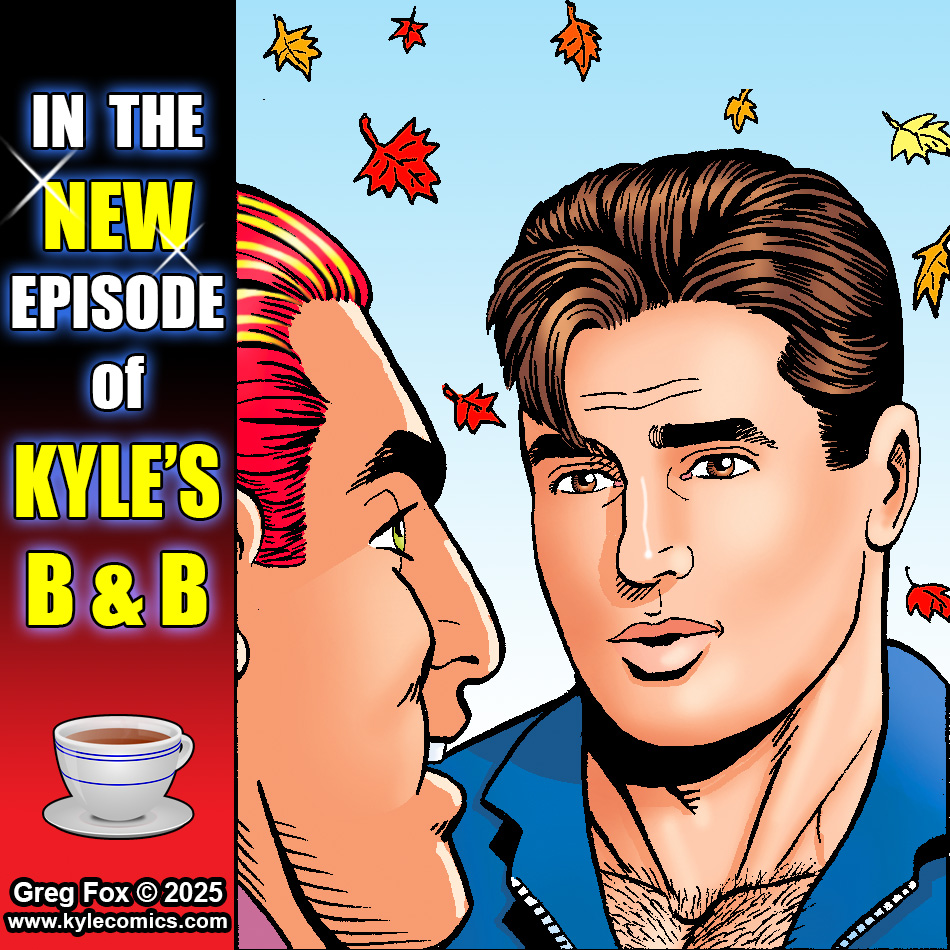 Richard 's coffee date with Rocco takes an unexpected turn! Do NOT miss the shocking aftermath, in the new episode of Kyle's B&amp;B! ☕  Now posted at the website!!!  ☕  kylecomics.com ☕️  #GregFox #kylesbnb #webcomic #webtoon #webtoons #gaycomics #lgbtqcomics #bara #lgbtq