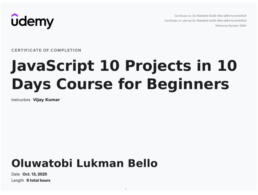 Belloticyd's tweet photo. My course completion certificate for "JavaScript 10 Projects in 10 Days Course for Beginners" https://t.co/btjp6FlpNS via @udemy https://t.co/BRoInNTegc
