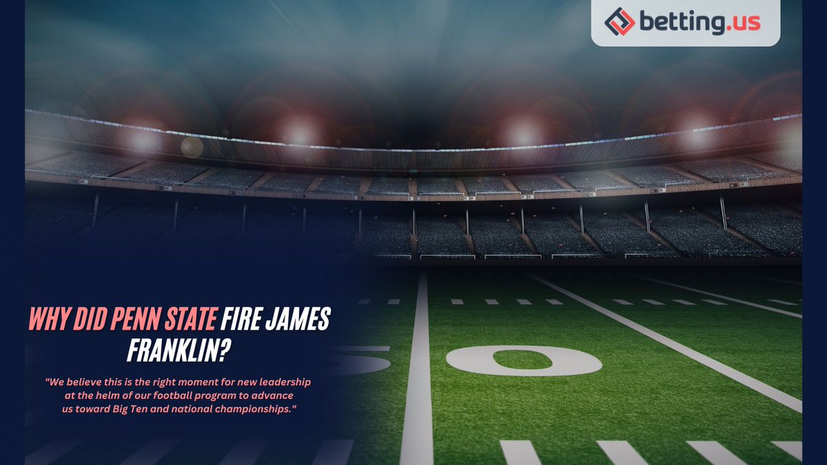 🚨 Penn State Fires James Franklin After 12 Seasons

Despite being owed $49.7 million, Penn State leadership made the call following back-to-back losses and growing unrest from fans.

📉 Learn more on betting.us

#PennState #JamesFranklin #CollegeFootball #bettingus