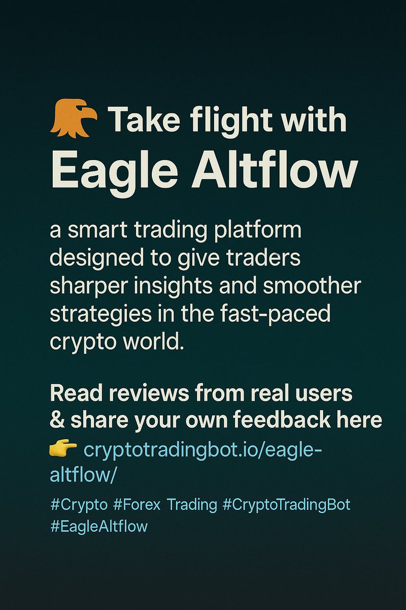 CrptoTradingBot's tweet image. 🦅 Take flight with Eagle Altflow – a smart trading platform designed to give traders sharper insights and smoother strategies in the fast-paced crypto world.
Read reviews from real users & share your own feedback here 👉 cryptotradingbot.io/eagle-altflow/
#CryptoTradingBot #EagleAltflow