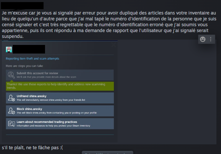 AresCathy_VT's tweet photo. [WARNING!!!] I had this bad story happen to me last time on TWITTER, and now a friend got scammed by the same FAKE message on STEAM too!!! TToTT

= the SCAM: 'I reported you by mistake'

PLEASE BE CAREFUL!!! \(>A<)/ https://t.co/Nk6vcdH15K