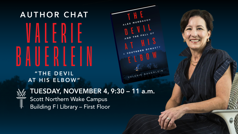 waketechcc's tweet image. Wake Tech welcomes author Valerie Bauerlein for an Author Chat about her book, “The Devil at His Elbow: Alex Murdaugh and the Fall of a Southern Dynasty.” 💙💛
Students, register and attend! Print copies are limited. 📚
#WakeTech #ExpectTheUnexpected #AuthorChat #RaleighNC