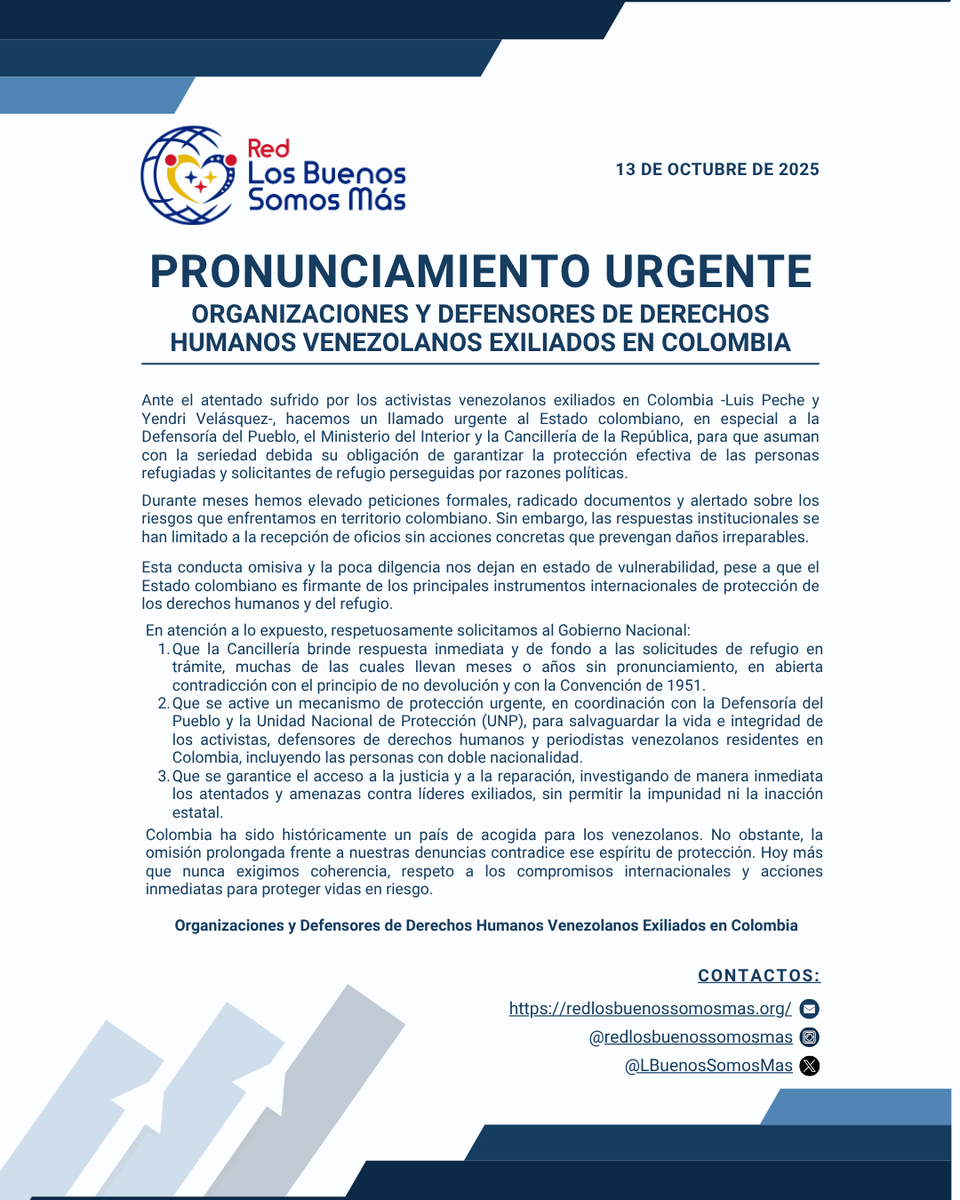 🚨COMUNICADO rechazamos con firmeza el atentado ocurrido hoy en Usaquén, contra los ciudadanos venezolanos Luis Peche Arteaga y Yendri Velásquez, defensor de DD.HH.  📷 El derecho a vivir en paz no se negocia. #LosBuenosSomosMás #DDHH #ProtecciónInternacional #Venezuela #Bogotá