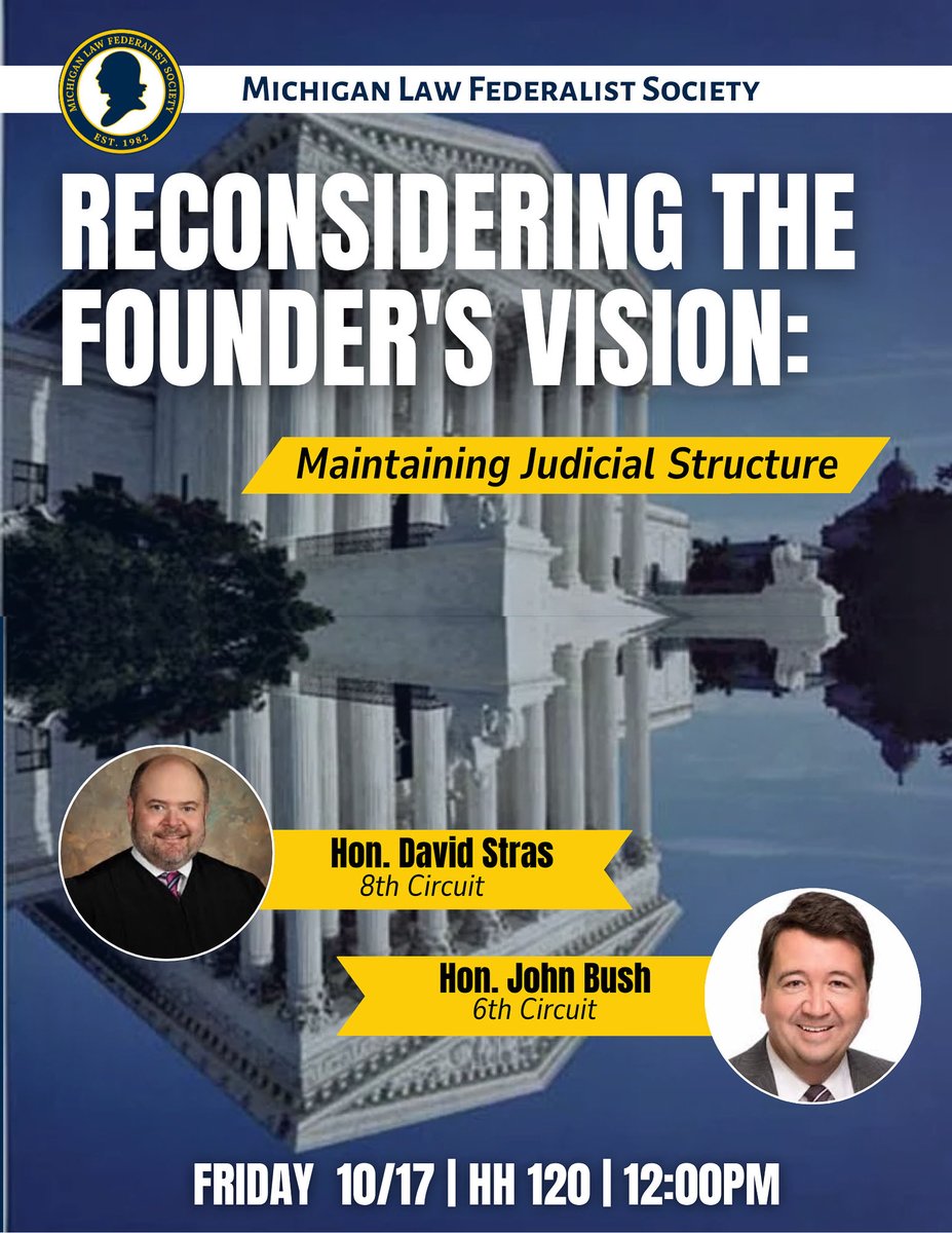 We are excited to host Judge David Stras (8th Cir.) and Judge John Bush (6th Cir.) this Friday for an event entitled “Reconsidering the Founder’s Vision: Maintaining Judicial Structure.” Lunch will be provided.