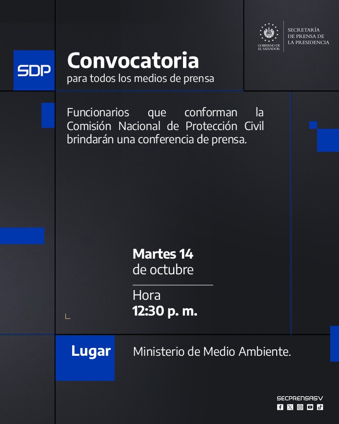 SecPrensaSV's tweet image. #ConvocatoriaDePrensa | Funcionarios que conforman la Comisión Nacional de @PROCIVILSV brindarán una conferencia de prensa. #SecretaríaDePrensa