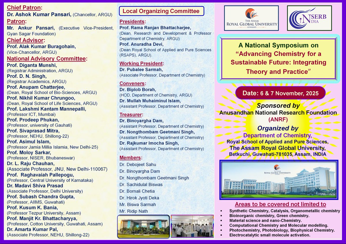 binoyarghadam's tweet photo. Dept. of Chemistry, Royal Global University, will be hosting national symposium “Advancing Chemistry for a Sustainable Future: Integrating Theory and practice” sponsored by ANRF (Govt. Of India) from 6-7th November 2025. For details read the files attached #ANRF #Chemistry https://t.co/REYlcOCxGj