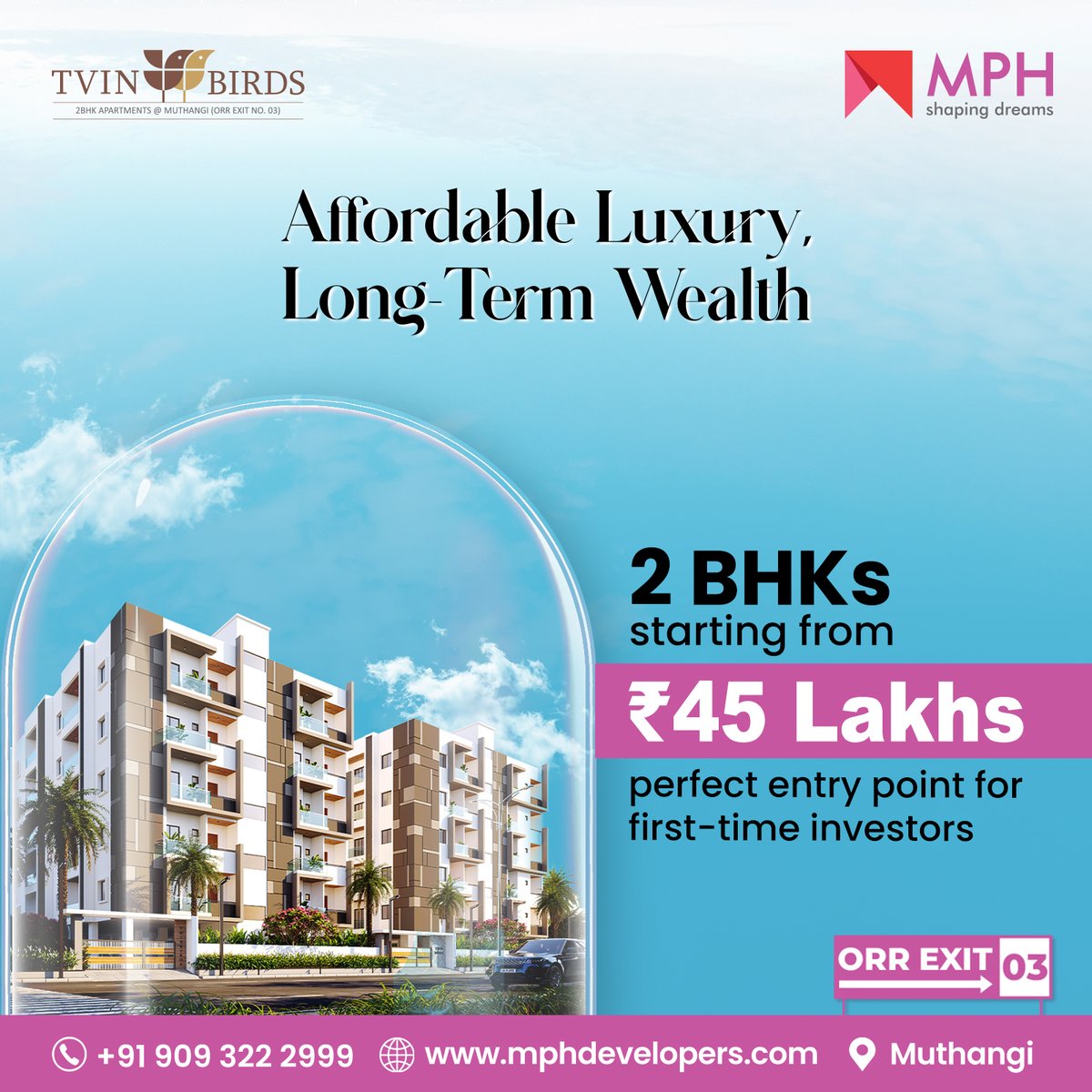 developers_mph's tweet image. 🏡 2 BHKs from ₹45 Lakhs!
Affordable luxury &amp;amp; long-term wealth at Twin Birds, Muthangi (ORR Exit 03).
Perfect for first-time investors!
📞+91 909 322 2999
🌐mphdevelopers.com/tvin-birds

#MPHDevelopers #TwinBirds #AffordableLuxury #2BHK #HyderabadHomes #Muthangi #PropertyInvestment